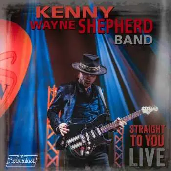 2LP Kenny Wayne Shepherd Band: Straight To You Live LTD | CLR