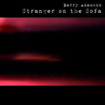 CD Barry Adamson: Stranger On The Sofa
