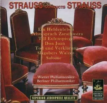 2CD Richard Strauss: Strauss Conducts Strauss