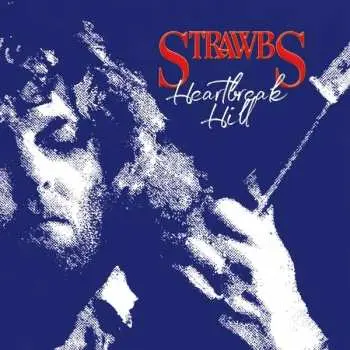 CD Strawbs: Heartbreak Hill (Extended Edition)
