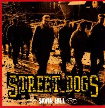 LP Street Dogs: Savin Hill
