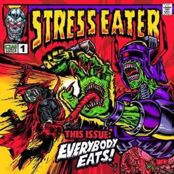 LP Stress Eater: Everybody Eats!