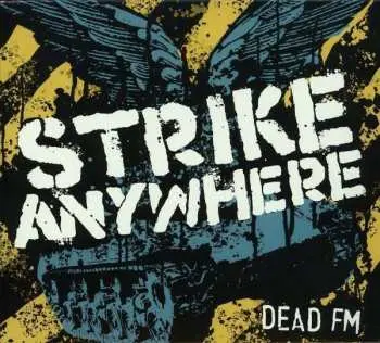 CD Strike Anywhere: Dead FM