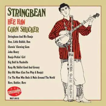 CD Stringbean: Hee Haw Corn Shucker