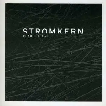 CD Stromkern: Dead Letters