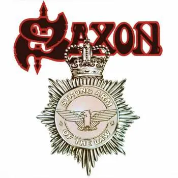 CD Saxon: Strong Arm Of The Law