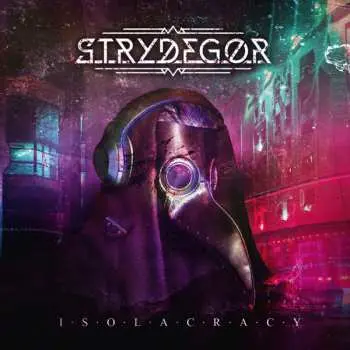 CD Strydegor: Isolacracy