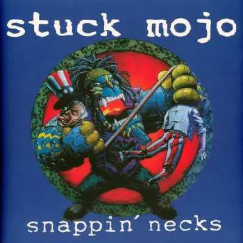 LP Stuck Mojo: Snappin' Necks CLR