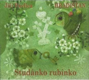 CD Jiří Pavlica: Studánko Rubínko