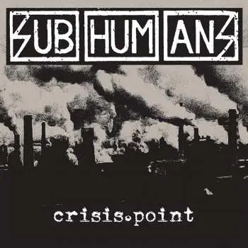 CD Subhumans: Crisis Point