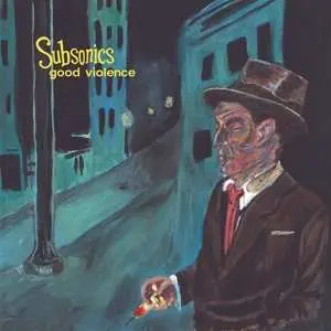 LP Subsonics: Good Violence