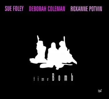 CD Sue Foley: Time Bomb