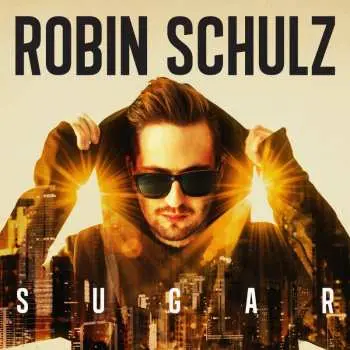 CD Robin Schulz: Sugar