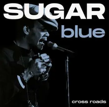 LP Sugar Blue: Cross Road