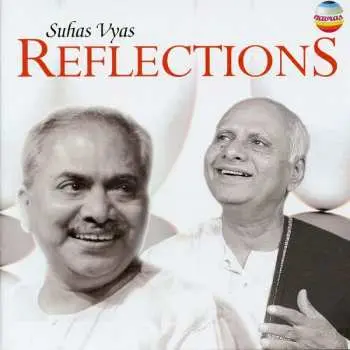 CD Suhas Vyas: Reflections