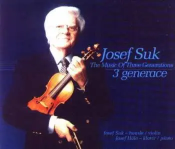 CD Josef Suk: Suk: 3 generace