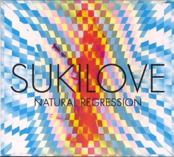 CD Sukilove: Natural Regression LTD