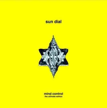 2LP Sun Dial: Mind Control : The Ultimate Edition LTD | CLR