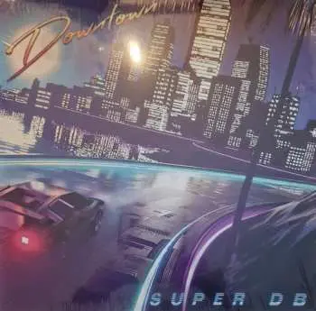 LP Super DB: Downtown