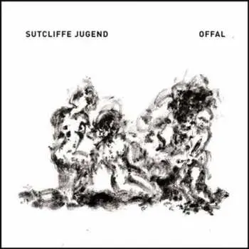 2LP Sutcliffe Jügend: Offal LTD