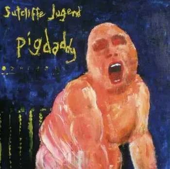 CD Sutcliffe Jügend: Pigdaddy