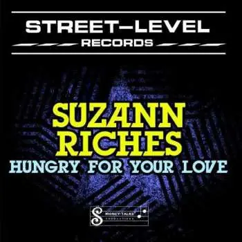CD Suzann Riches: Hungry For Your Love