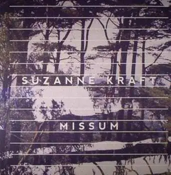 LP Suzanne Kraft: Missum LTD