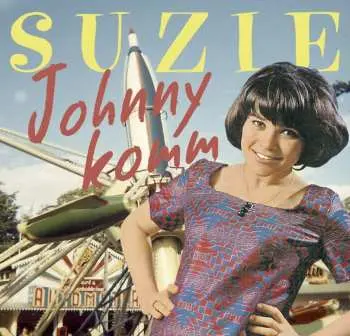 CD Suzie: Johnny Komm