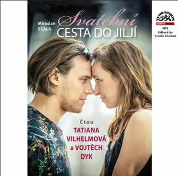 Svatební cesta do Jiljí (audiokniha) - Miroslav Skála