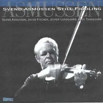CD Svend Asmussen: Still Fiddling