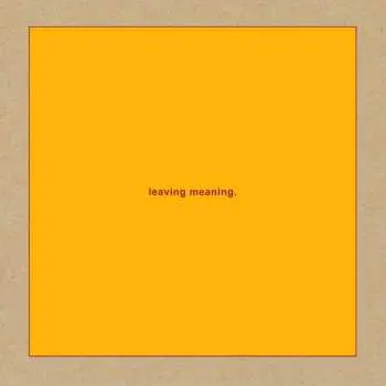 2CD Swans: Leaving Meaning.