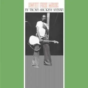 CD Thony Shorby Nyenwi: Sweet Funk Music