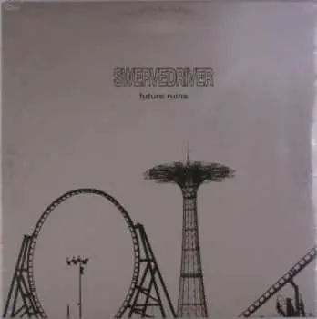 LP Swervedriver: Future Ruins