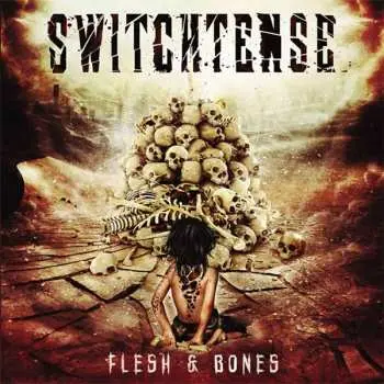 CD Switchtense: Flesh & Bones
