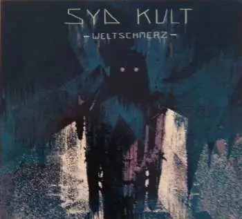 CD Syd Kult: Weltschmerz
