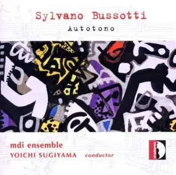 CD Sylvano Bussotti: Autotono