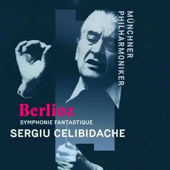 CD Hector Berlioz: Symphonie Fantastique
