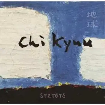 CD Syzygys: Chi Kyuu