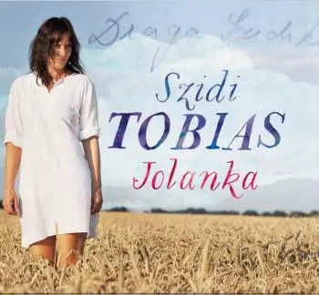 Szidi Tobias: Jolanka - Szidi Tobias