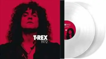2LP T. Rex: 1972 CLR