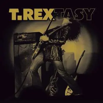2LP T. Rex: T.Rextasy