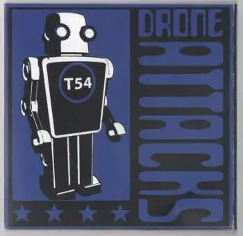 2LP T54: Drone Attacks - Expanded & Remastered