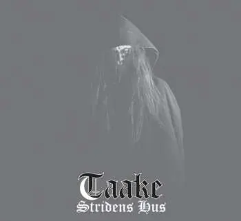 CD Taake: Stridens Hus