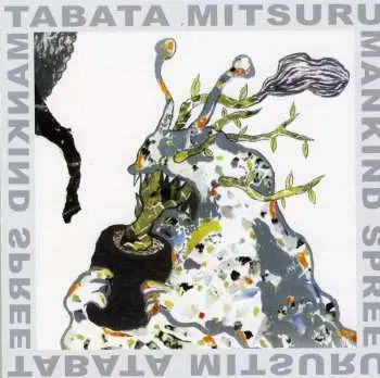CD Mitsuru Tabata: Mankind Spree