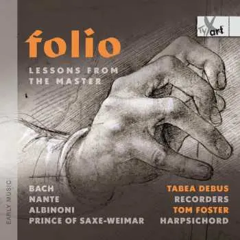 CD Tabea Debus: Folio - Lessons From The Master