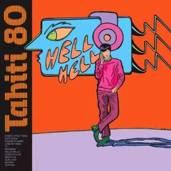 LP Tahiti 80: Hello Hello