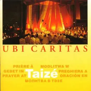 CD Taizé: Ubi Caritas