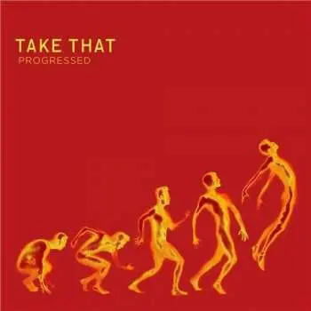 2CD Take That: Progressed