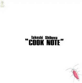 CD Takeshi Shibuya: Cook Note LTD