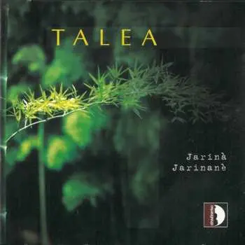 CD Talea: Jarinà Jarinanè